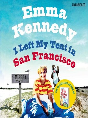 cover image of I Left My Tent in San Francisco